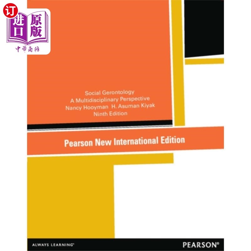 海外直订Social Gerontology: A Multidisciplinary Perspect... 社会老年学:多学科视角