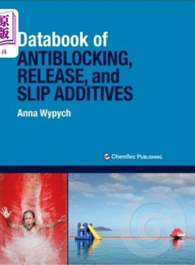 海外直订Databook of Antiblocking, Release, and Slip Additives 防堵塞，释放和滑剂的数据手册