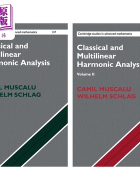 现货 经典和多线性谐波分析两卷本 Classical and Multilinear Harmonic Analysis 英文原版 Camil Muscalu【中商原版】