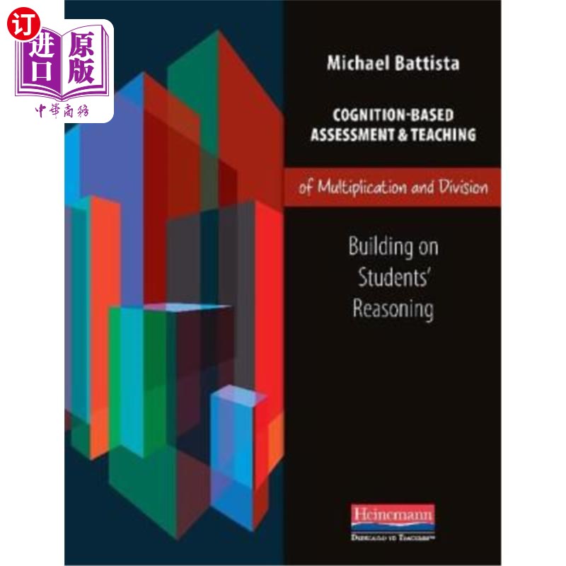 海外直订Cognition-Based Assessment & Teaching of Multiplication and Division: Building o 基于认知的乘法除法评估与教