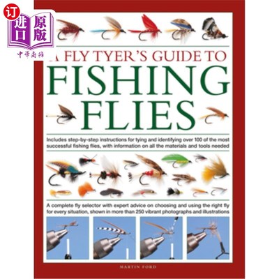 海外直订Fly-Tyer's Guide to Making Fishing Flies: Includes Step-By-Step Instructions for 苍蝇的指南，使钓鱼蝇：包括