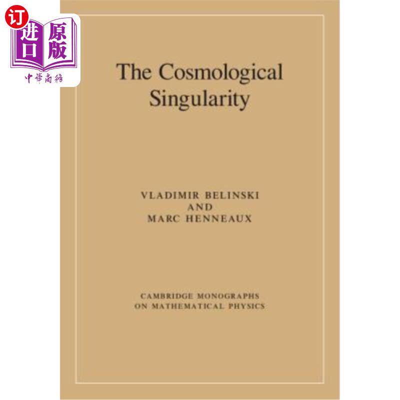 海外直订The Cosmological Singularity 宇宙奇点