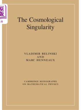 海外直订The Cosmological Singularity 宇宙奇点