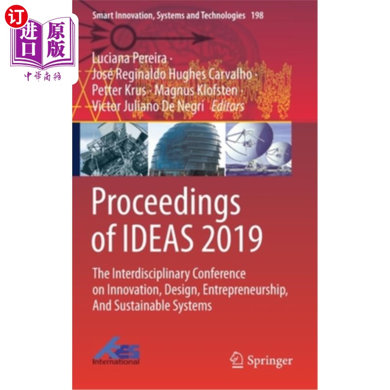 海外直订Proceedings of Ideas 2019: The Interdisciplinary Conference on Innovation, Desig 2019年:创新、设计、创业和