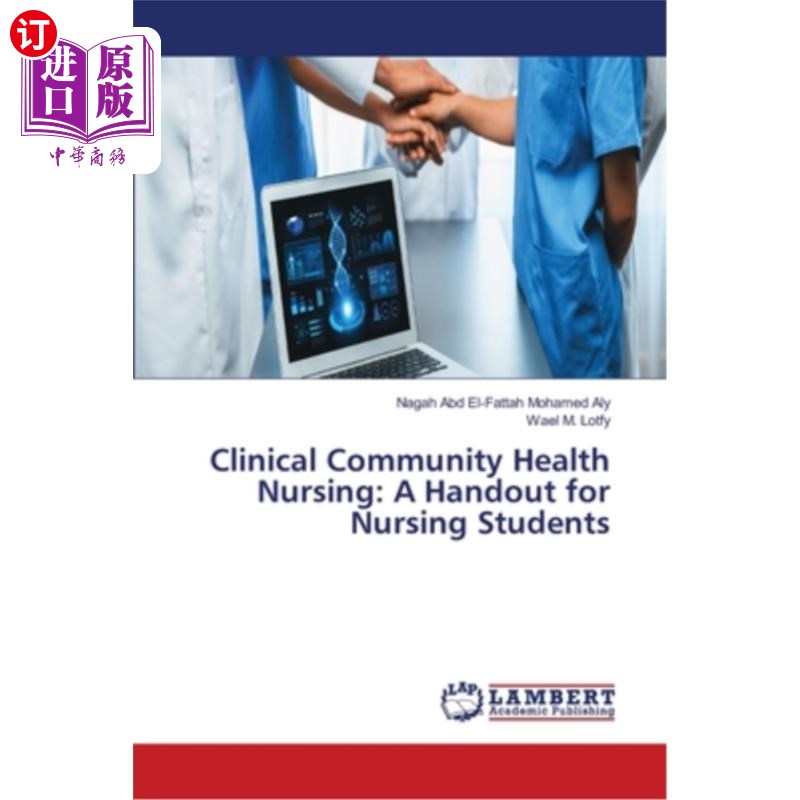 海外直订医药图书Clinical Community Health Nursing: A Handout for Nursing Students 临床社区卫生护理:护理学生讲义
