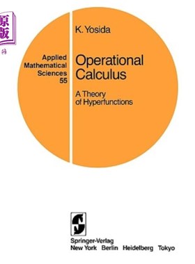 海外直订Operational Calculus: A Theory of Hyperfunctions 运算微积分：一种超函数理论