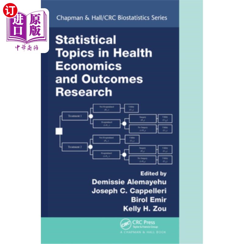 海外直订Statistical Topics in Health Economics and Outcomes Research 卫生经济学和结果研究中的统计主题