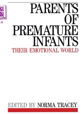 海外直订医药图书Parents of Premature Infants - Their Emotional W... 早产儿的父母