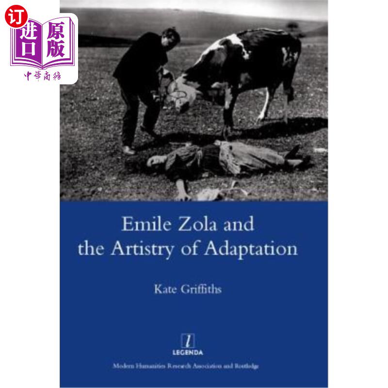 海外直订Emile Zola and the Artistry of Adaptation 埃米尔·左拉与改编的艺术性