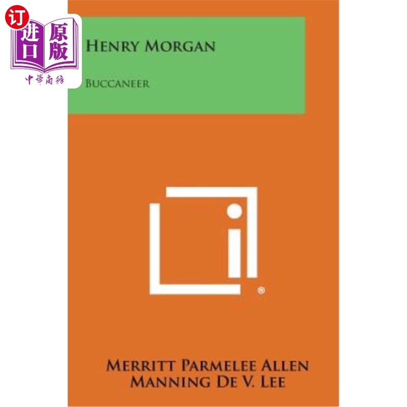 海外直订Henry Morgan: Buccaneer 亨利摩根：海盗