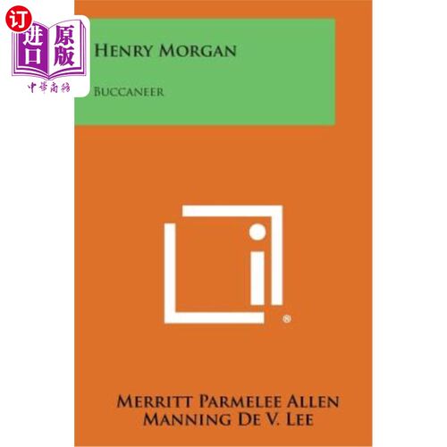 海外直订Henry Morgan: Buccaneer 亨利摩根：海盗