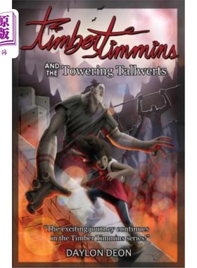 海外直订Timber Timmins and the Towering Tallwerts 木材Timmins和高耸的塔尔韦特