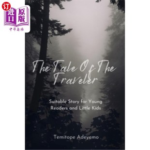 kids Suitable Traveler 海外直订The for Little 旅行者 and the Readers Young 适合年轻读者和小孩 故事 Story Tale