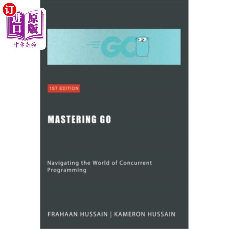 海外直订Mastering Go: Navigating the World of Concurrent Programming 精通Go：在并发编程的世界中导航