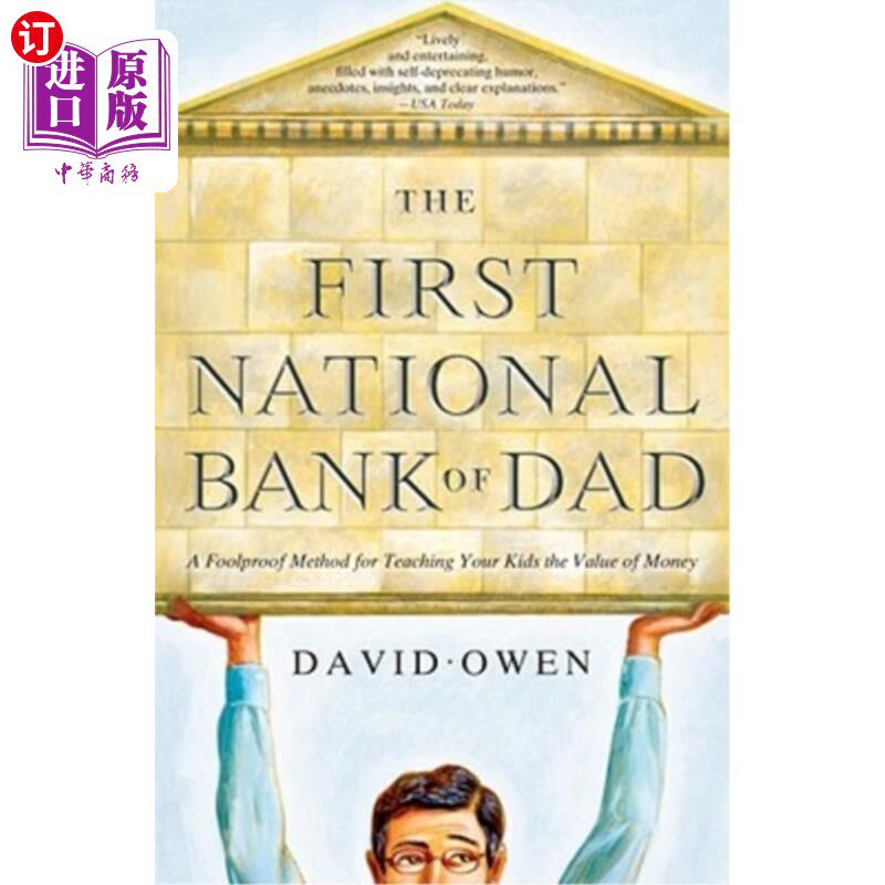 海外直订The First National Bank of Dad: A Foolproof Method for Teaching Your Kids the Va 第一家全国性的爸爸银行：教