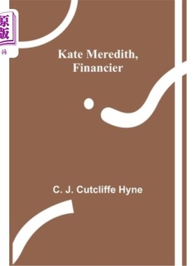 海外直订Kate Meredith, Financier 凯特梅雷迪思,金融家