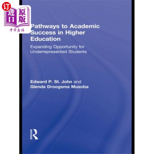 海外直订Pathways to Academic Success in Higher Education 通往高等教育学术成功之路