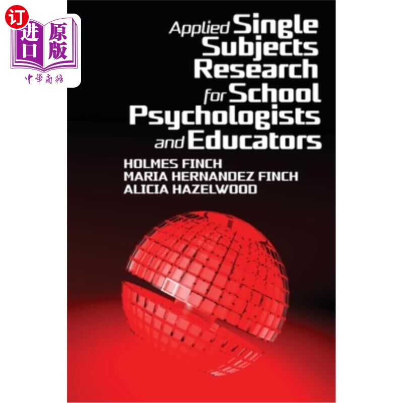 海外直订Applied Single Subjects Research for School Psychologists and Educators 学校心理学家和教育工作者应用单一学