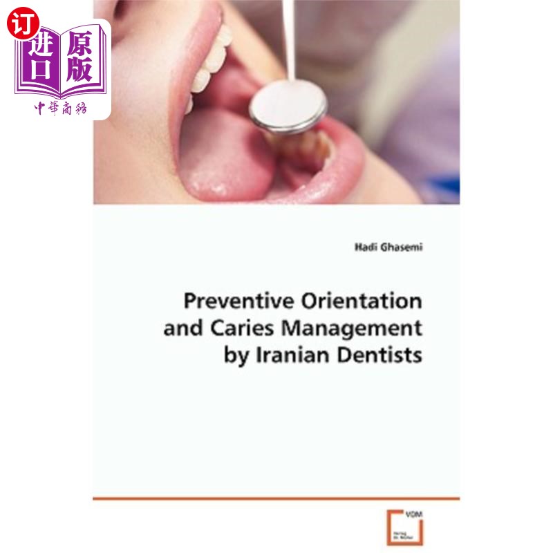 海外直订医药图书Preventive Orientation and Caries Management by Iranian Dentists 伊朗牙医的预防指导和龋齿管理