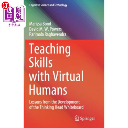 海外直订Teaching Skills with Virtual Humans: Lessons from the Development of the Thinkin 虚拟人类教学技能:思维头白