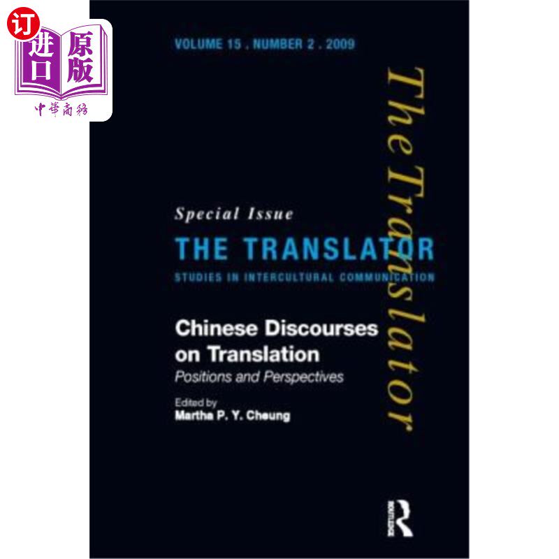 海外直订Chinese Discourses on Translation: Positions and Perspectives 中国翻译话语:立场与视角
