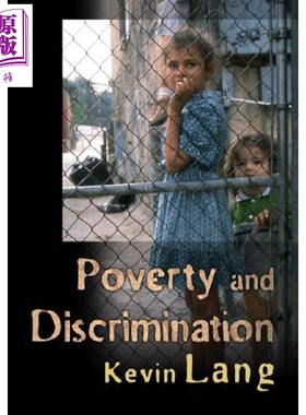 预售 贫穷与歧视 Poverty and Discrimination 英文原版 Kevin Lang【中商原版】