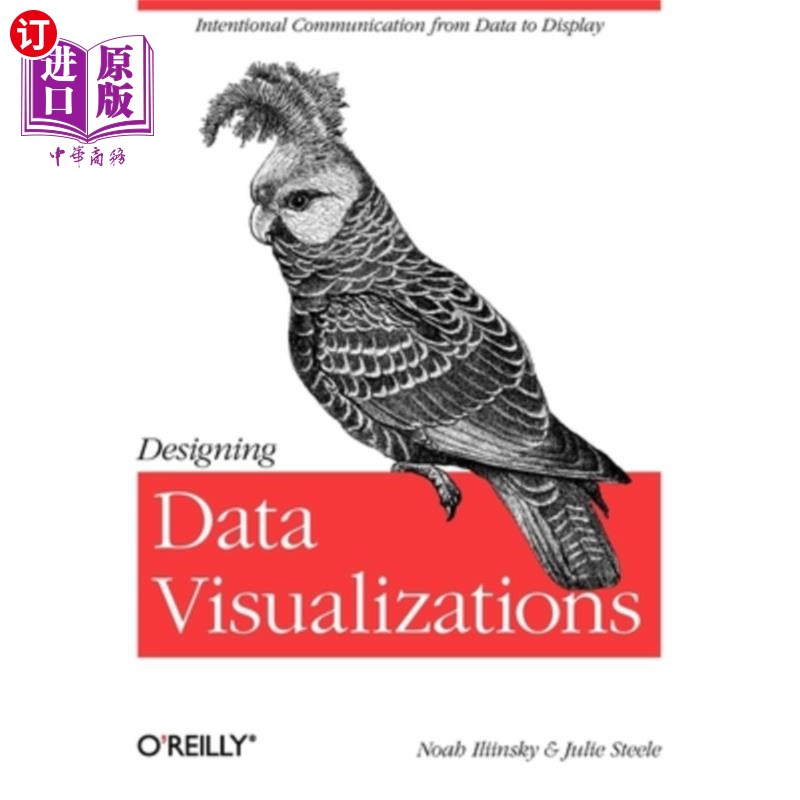 海外直订Designing Data Visualizations: Representing Informational Relationships 设计数据可视化:表示信息关系