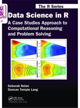 海外直订Data Science in R: A Case Studies Approach to Computational Reasoning and Proble R中的数据科学:计算推理和问