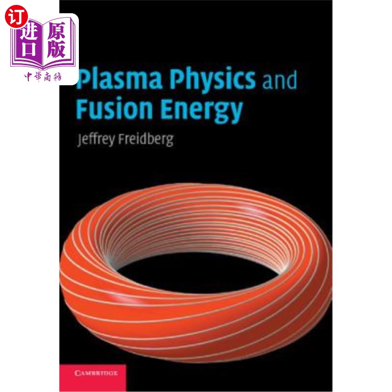 海外直订Plasma Physics and Fusion Energy 等离子体物理与聚变能