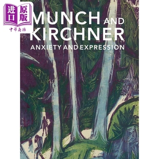 进口艺术 爱德华·蒙克和恩斯特·路德维希·基尔希纳 中商原版 and Press Kirchner University Munch Yale