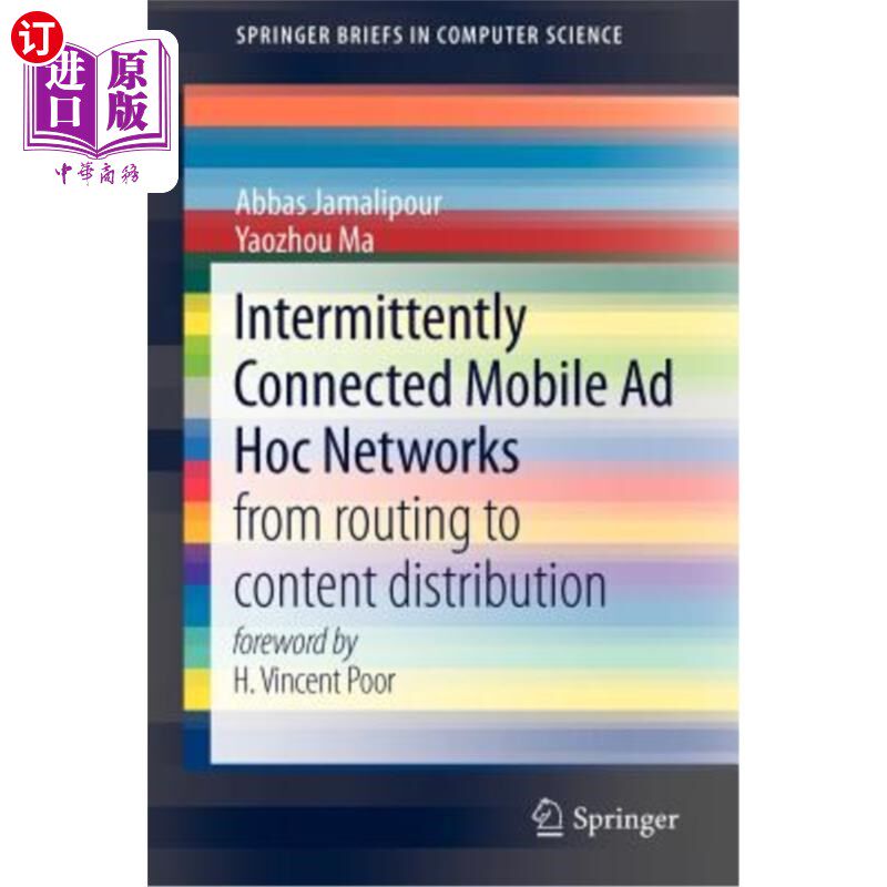海外直订Intermittently Connected Mobile Ad Hoc Networks: From Routing to Content Distrib 间歇性连接移动Ad