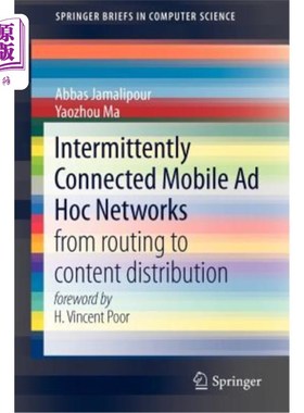 海外直订Intermittently Connected Mobile Ad Hoc Networks: From Routing to Content Distrib 间歇性连接移动Ad