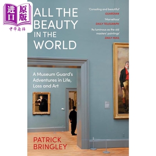 预售 Penguin World Beauty 中商原版 世间 The 一切美好 我在博物馆当保卫 进口艺术 All