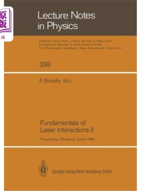 海外直订Fundamentals of Laser Interactions II: Proceedings of the Fourth Meeting on Lase 激光相互作用的基本原理II: