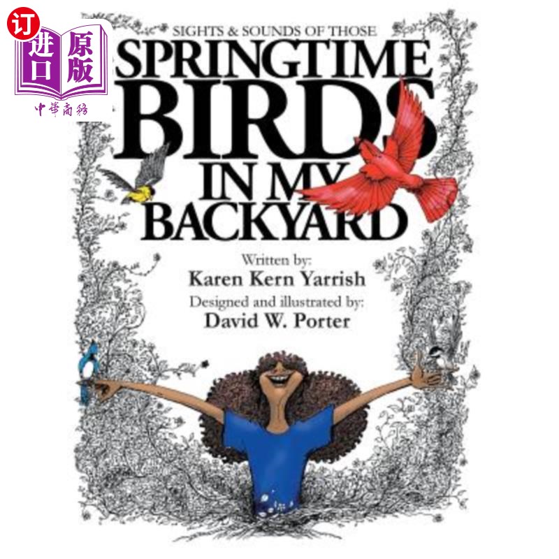 海外直订Springtime Birds in My Backyard 我后院的春天鸟