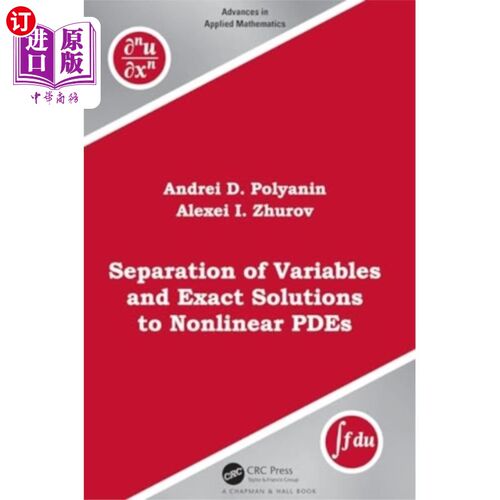 海外直订Separation of Variables and Exact Solutions to N... 非线性偏微分方程的变量分离与精确解