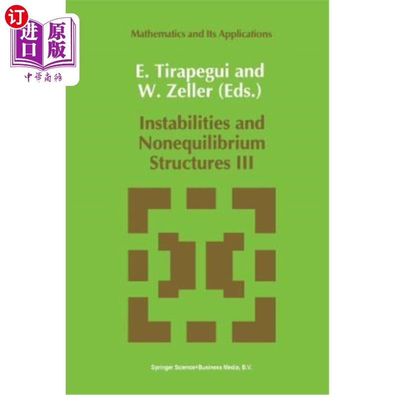 海外直订Instabilities and Nonequilibrium Structures III 不稳定性与非平衡结构III