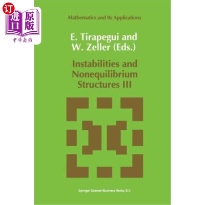 海外直订Instabilities and Nonequilibrium Structures III 不稳定性与非平衡结构III