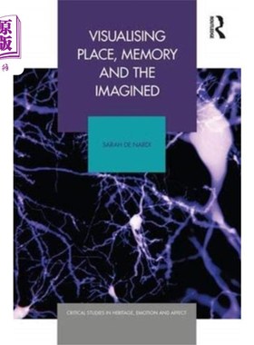 海外直订Visualising Place, Memory and the Imagined 视觉化的地方，记忆和想象
