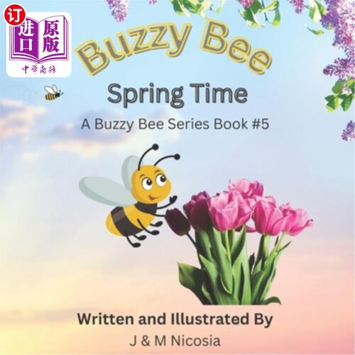 海外直订Buzzy Bee Springtime: Book #5 嗡嗡的蜜蜂春天:第五本书