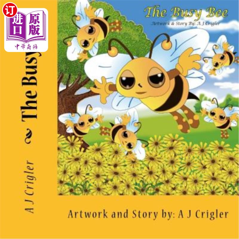 海外直订The Busy Bee 忙碌的蜜蜂