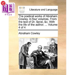 Spra Poetical Four Cowley. 亚伯拉罕·考利 Dr. Volumes. 诗歌作品 the Abraham Text Works 海外直订The from