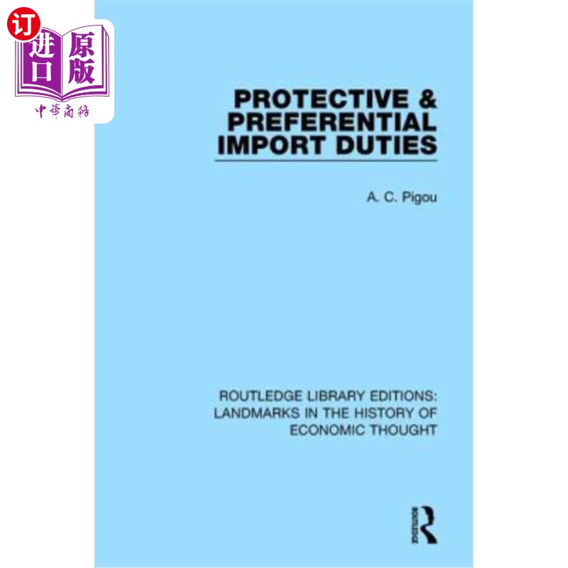海外直订Protective and Preferential Import Duties 保护性和优惠进口关税
