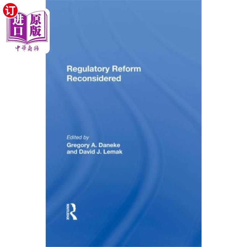 海外直订Regulatory Reform Reconsidered 重新考虑监管改革