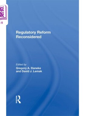 海外直订Regulatory Reform Reconsidered 重新考虑监管改革