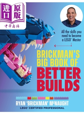乐高更好的构建大全 成为乐高大师所需的所有技能 乐高认证拼砌大师 英文原版 Brickmans Big Book Ryan McNaught【中商原版】