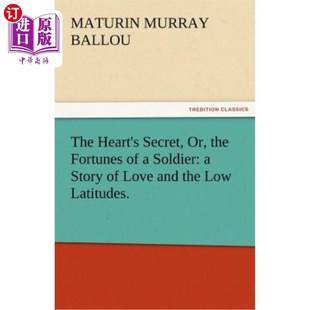 Low Heart Story Soldier 或者 心 秘密 一个士 Fortunes and Secret 海外直订The Love the