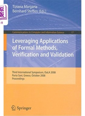 海外直订Leveraging Applications of Formal Methods, Verification and Validation: Third In 利用正式方法的应用、验证和