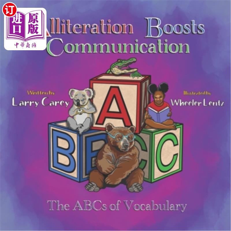 海外直订Alliteration Boosts Communication: The ABCs of Vocabulary 头韵促进交流:词汇的基础知识