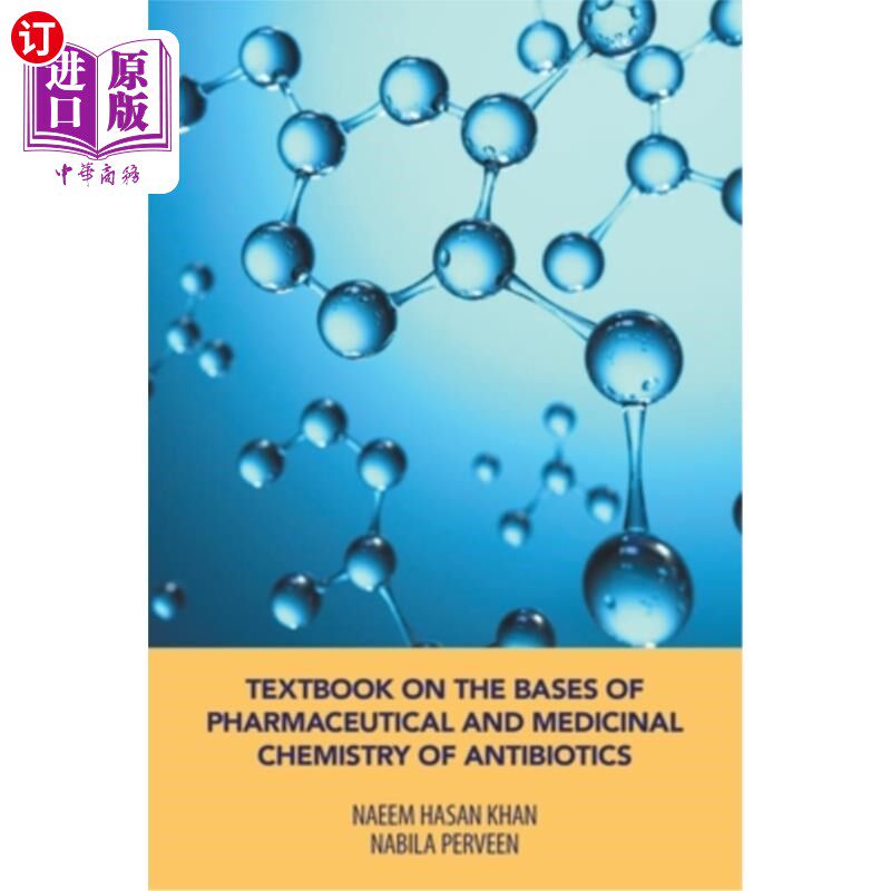 海外直订医药图书Textbook on the Bases of Pharmaceutical and Medicinal Chemistry of Antibiotics 抗生素药物化学基础教